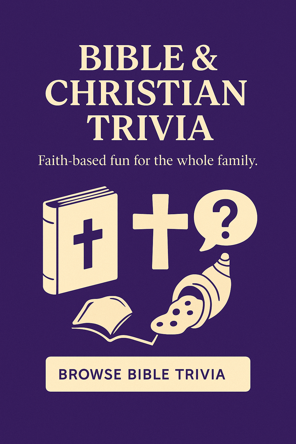 Bible & Christian Trivia
