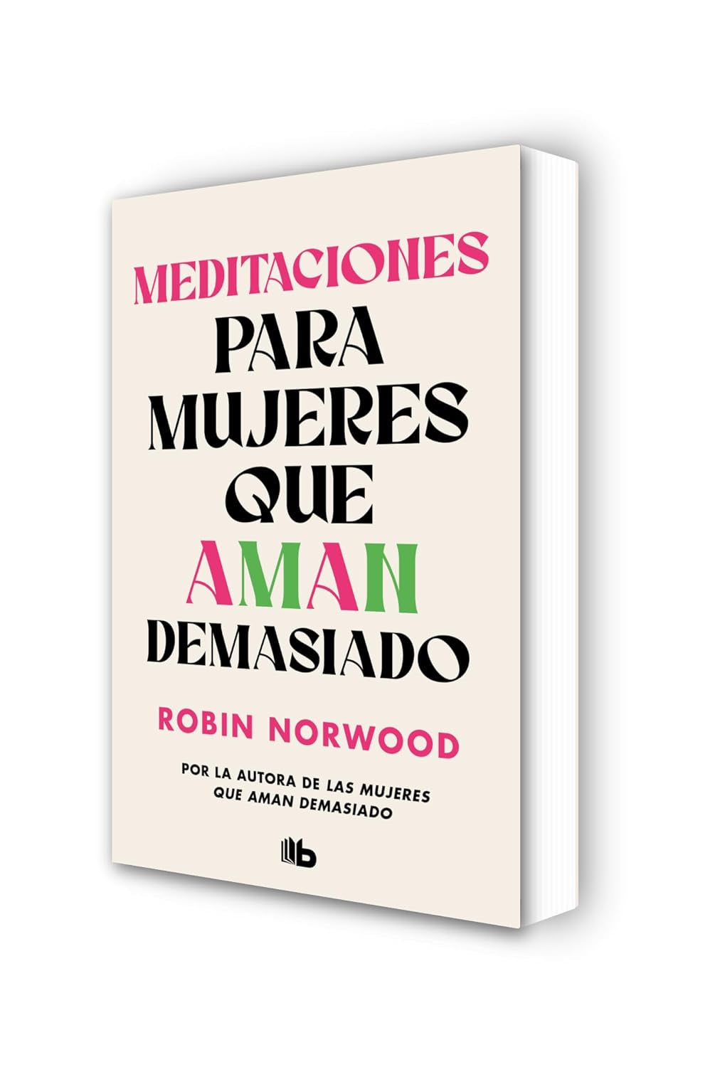 Pack Las Mujeres Que Aman Demasiado / Women Who Love Too Much. Pack (Spanish Edition)
