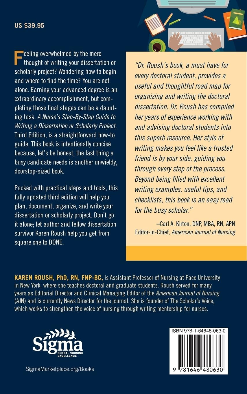 A Nurse'S Step-By-Step Guide to Writing a Dissertation or Scholarly Project, Third Edition