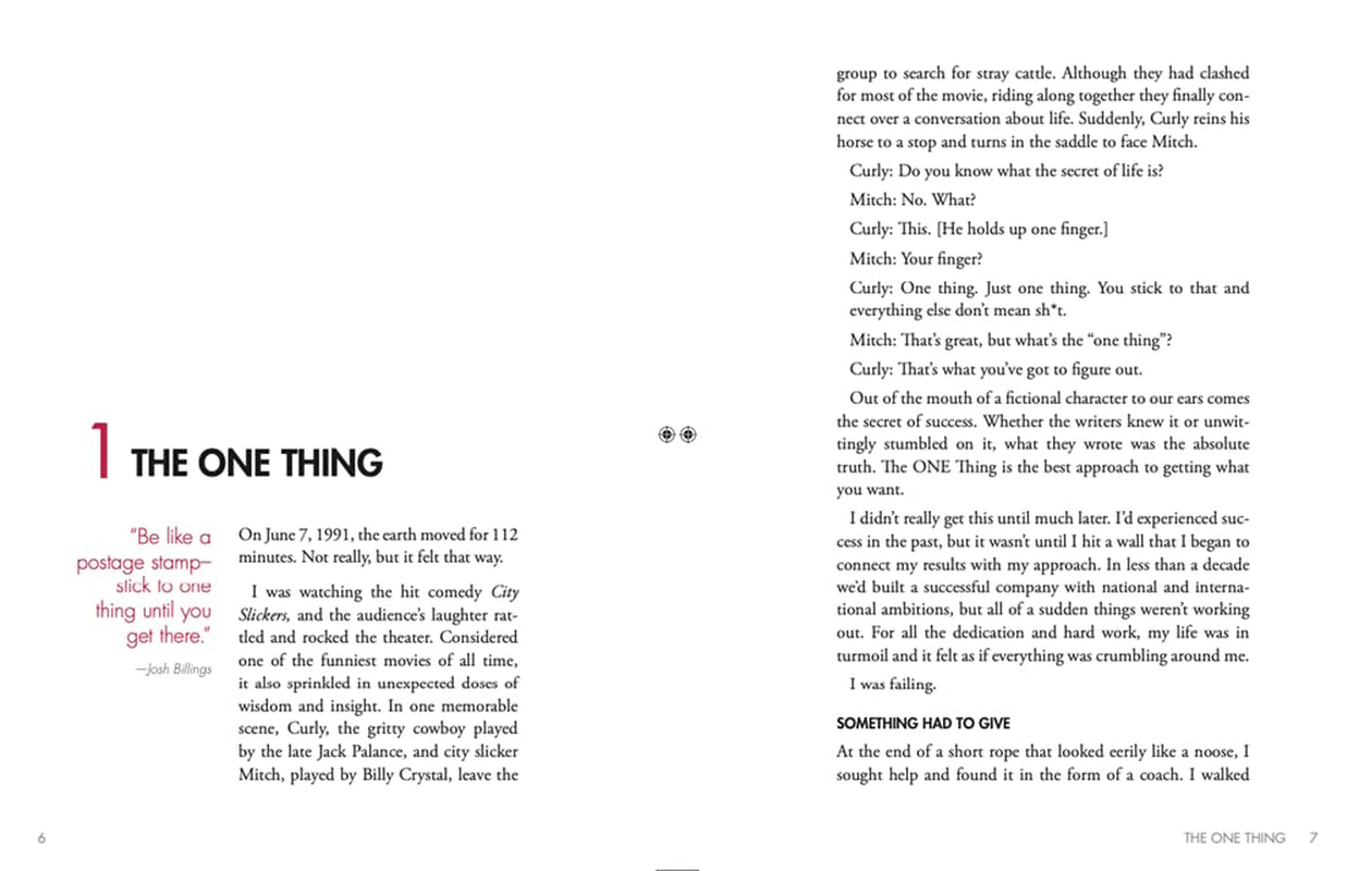 The ONE Thing: the Surprisingly Simple Truth about Extraordinary Results