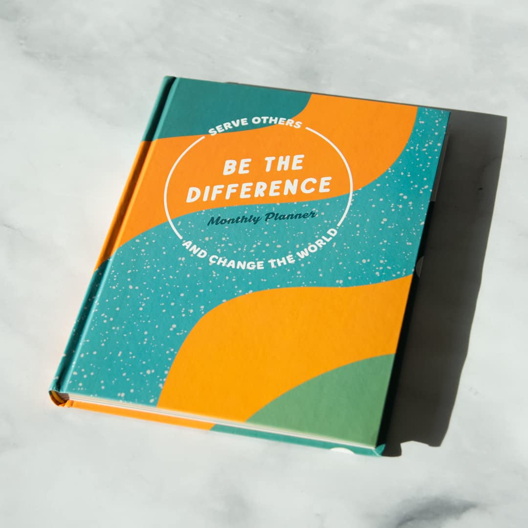 Be the Difference Monthly Planner: Serve Others and Change the World: a Guided Journal
