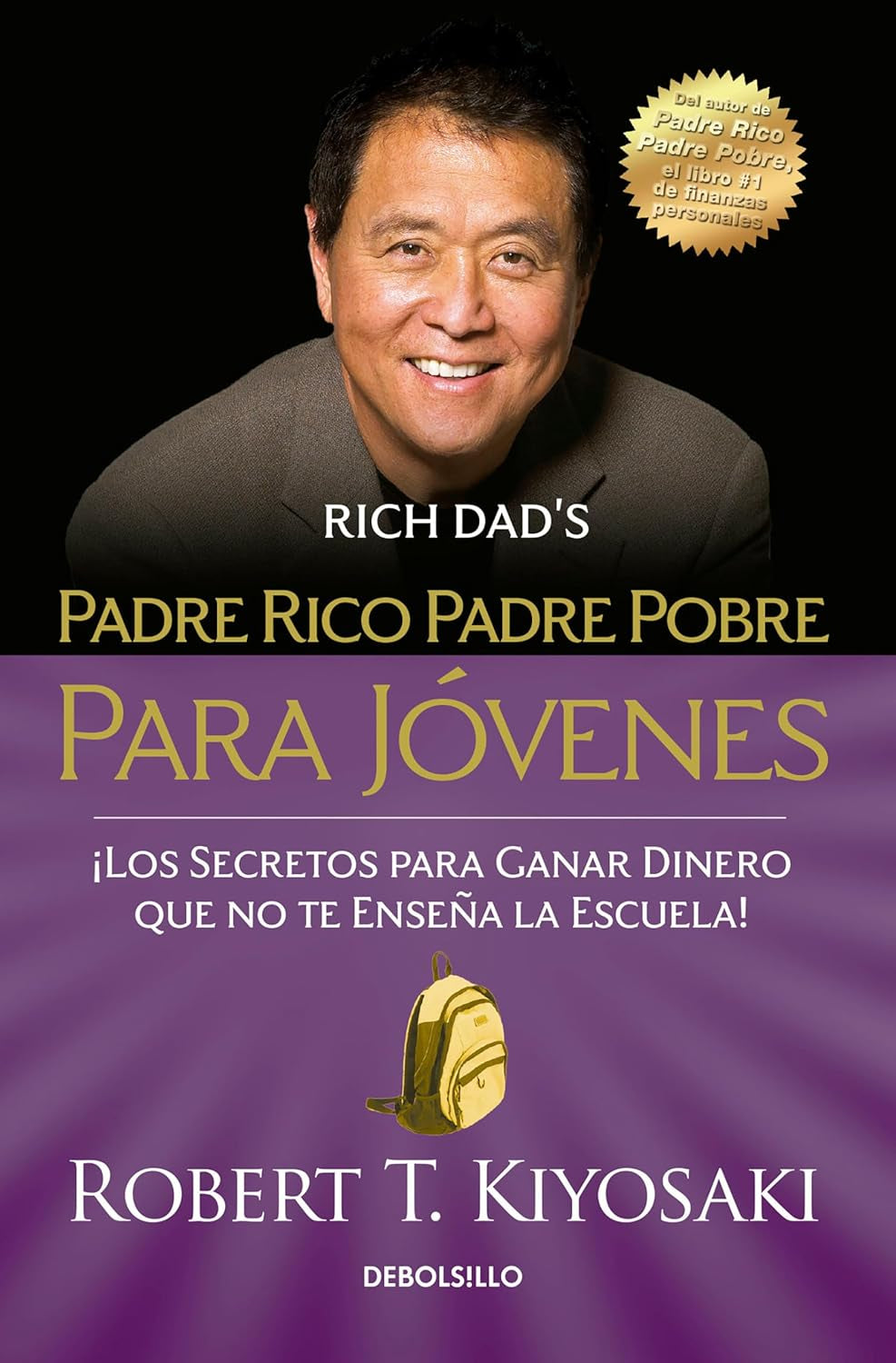 Padre Rico Padre Pobre Para Jóvenes / Rich Dad Poor Dad for Teens (Spanish Edition)