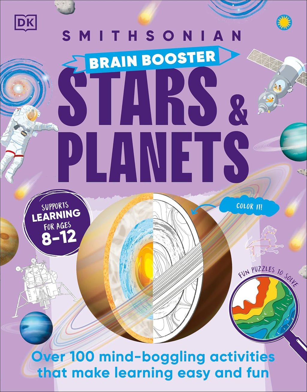 Brain Booster Stars and Planets: over 100 Mind-Boggling Activities That Make Learning Easy and Fun (DK Brain Booster)