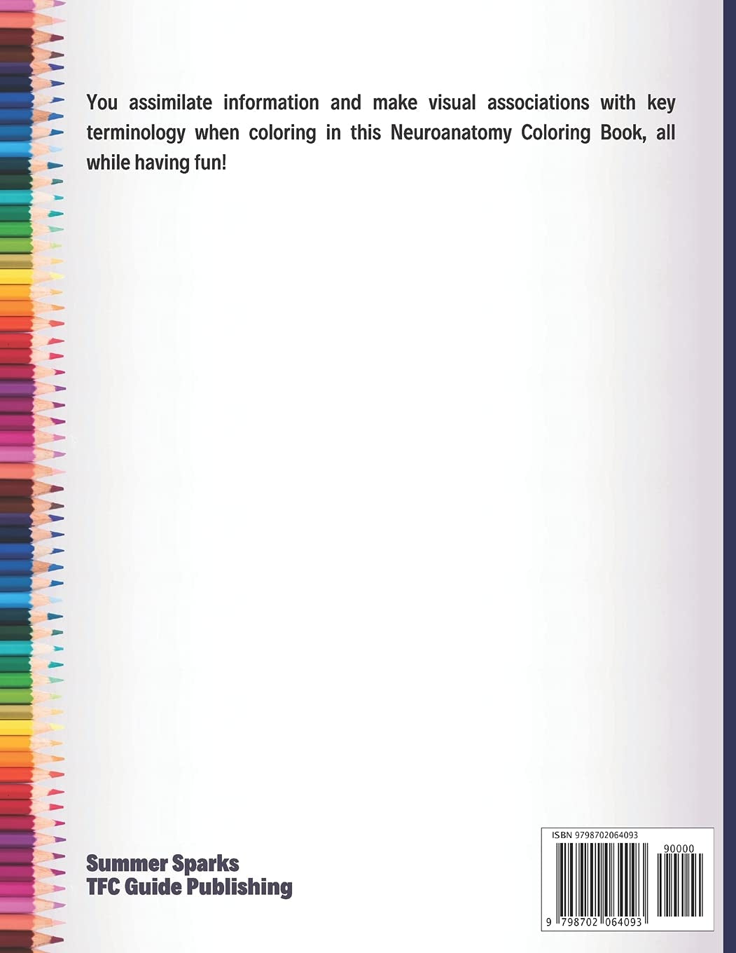Neuroanatomy Coloring Book: Human Brain Coloring Book for Neuroscience and Neuroanatomy Workbook