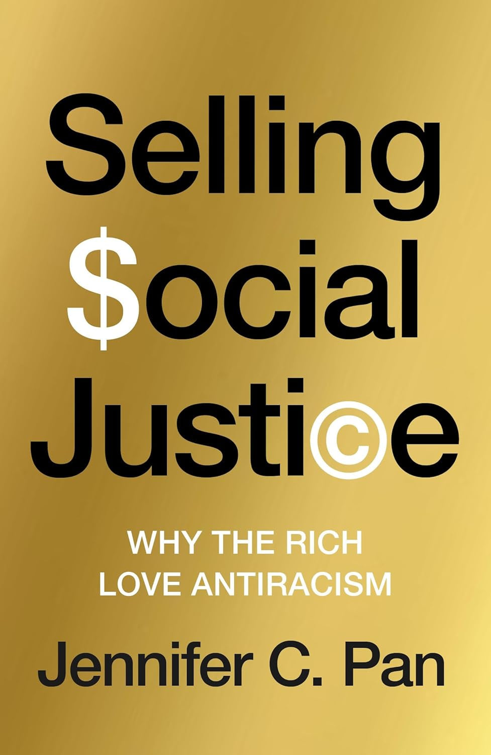 Selling Social Justice: Why the Ruling Class Loves Antiracism
