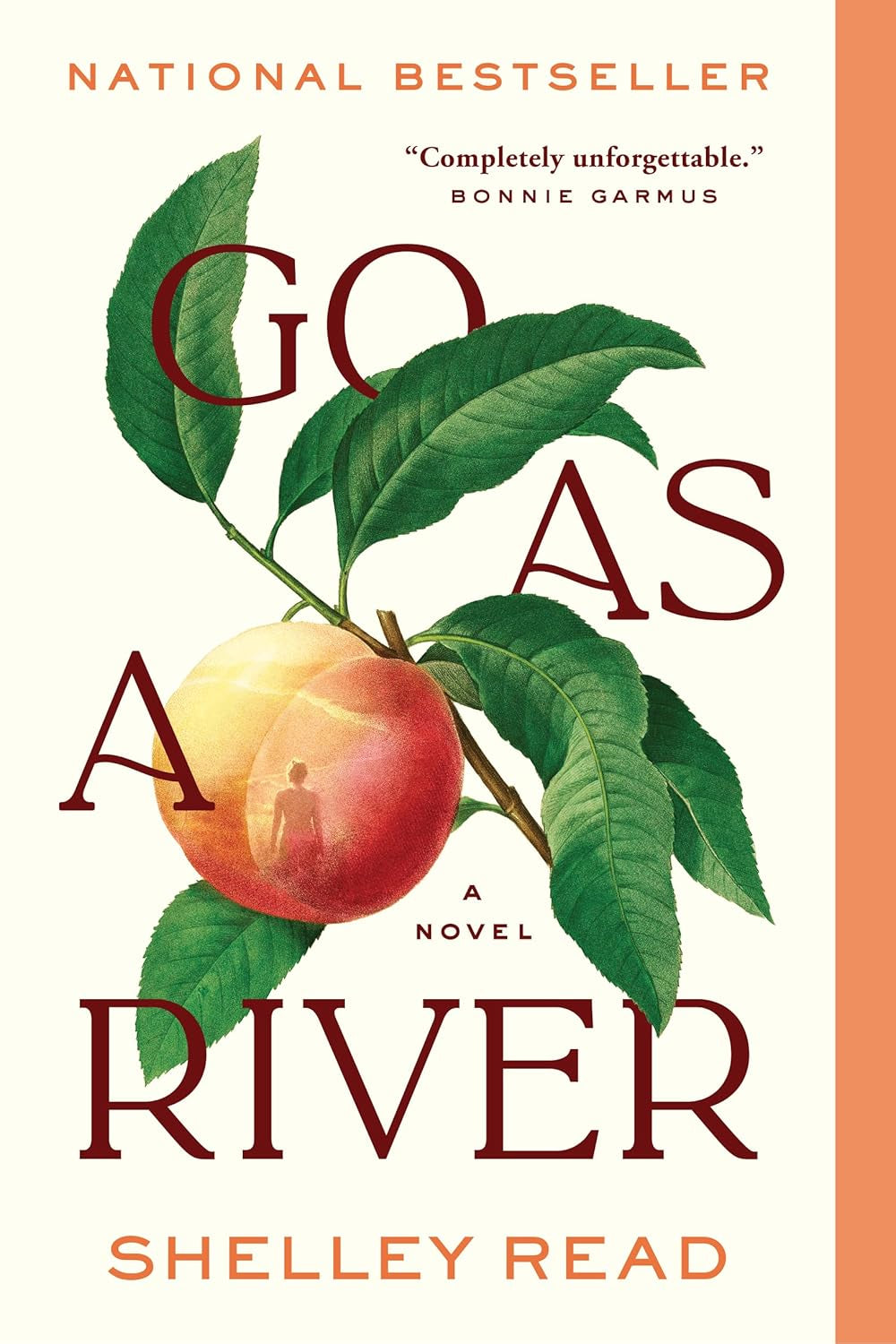 Go as a River: a Novel