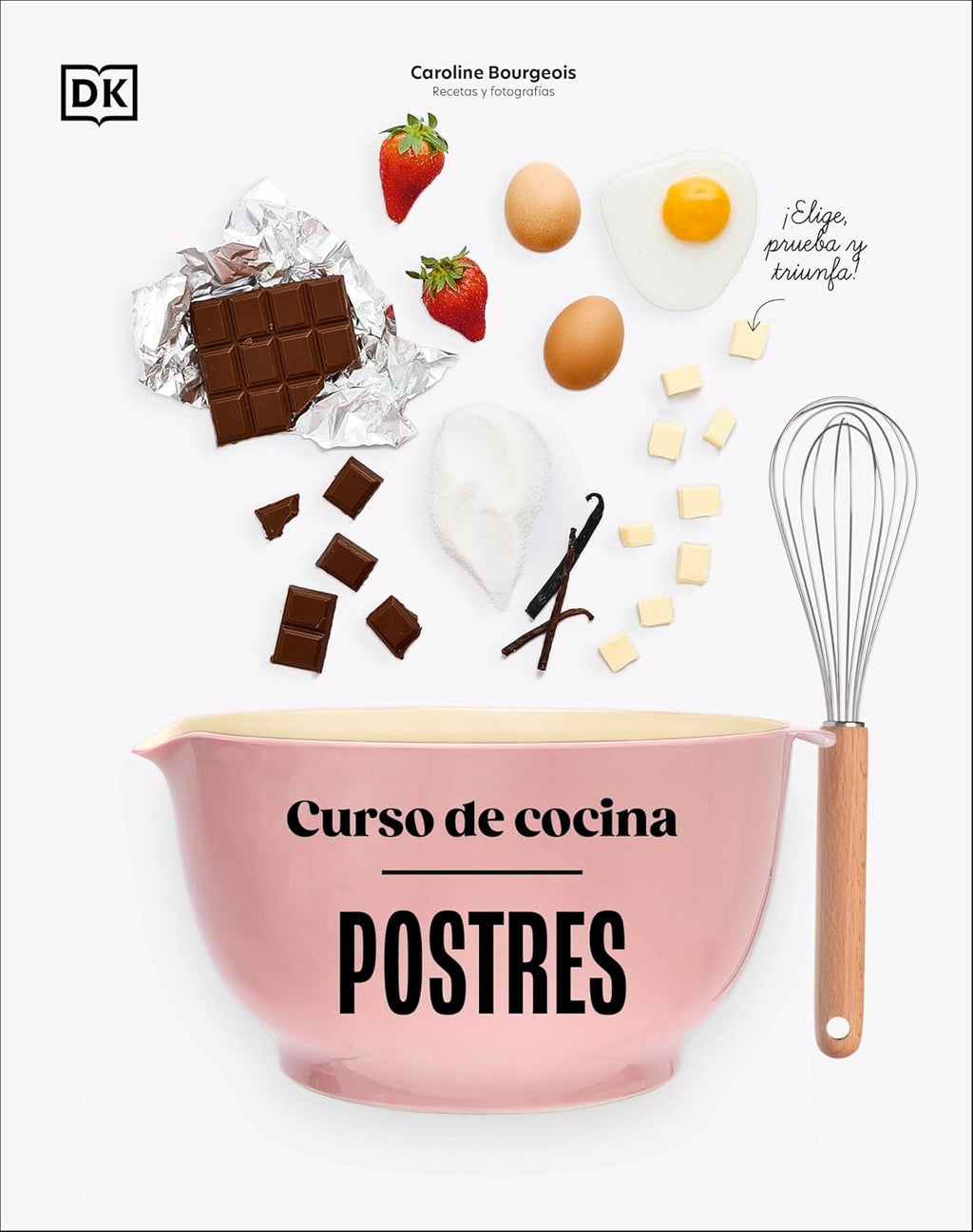 Curso De Cocina: Postres (Spanish Edition)