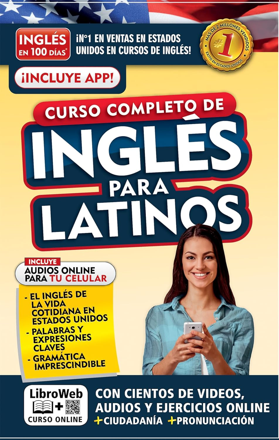 Inglés En 100 Días. Inglés Para Latinos. Nueva Edición / English in 100 Days. the Latino'S Complete English Course (Spanish Edition)