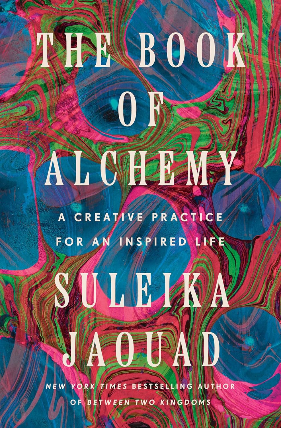 The Book of Alchemy: a Creative Practice for an Inspired Life
